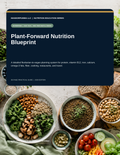 Plant-Forward Nutrition Blueprint Ebook